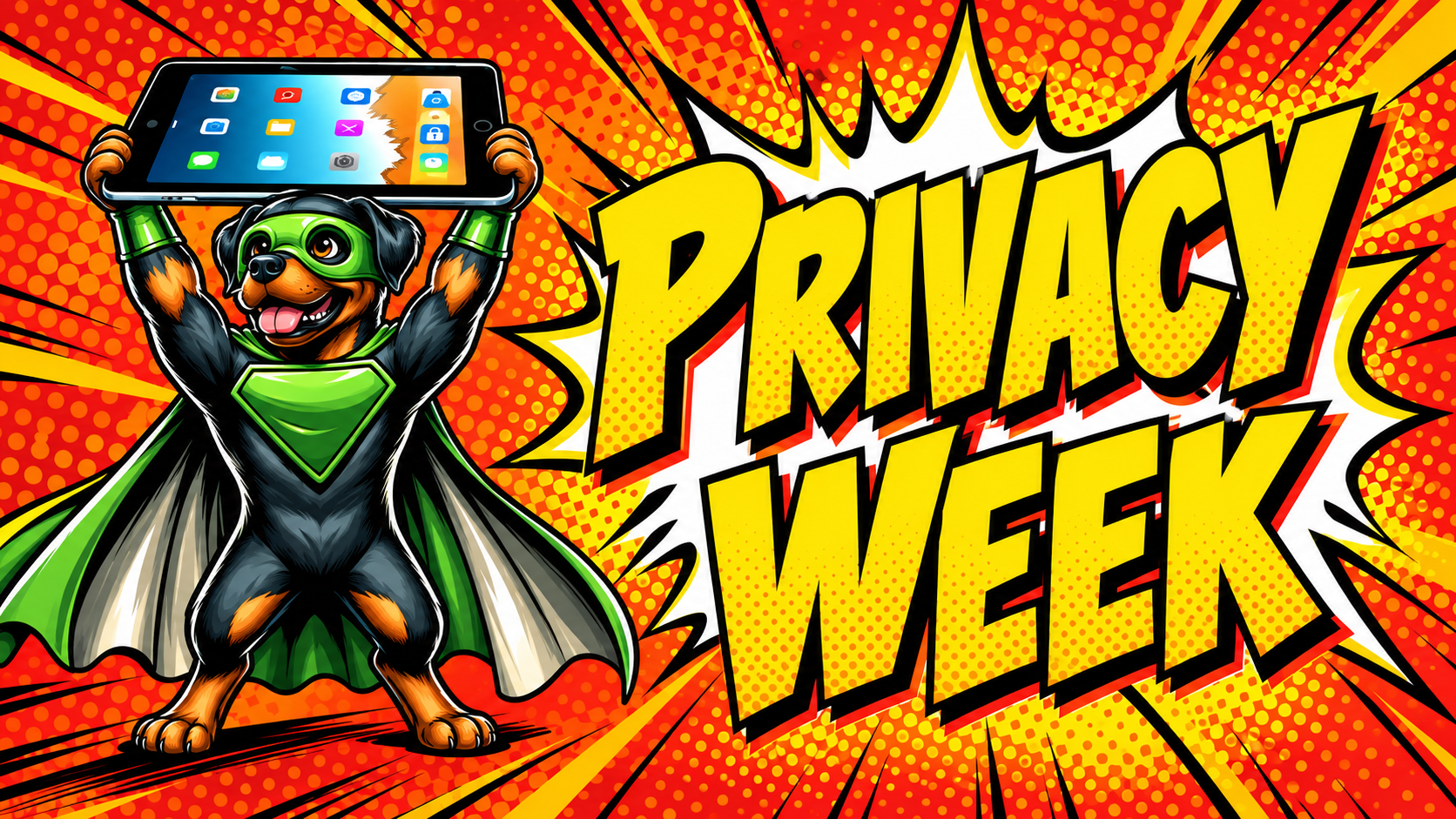 Privacy Week comic artwork with a superhero dog holding a tablet and bold yellow lettering